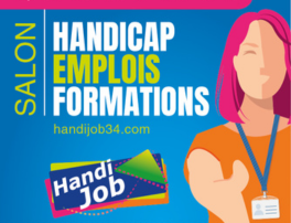 Le salon Handi’job revient à Montpellier et propose sa 1ere édition à Béziers ! 